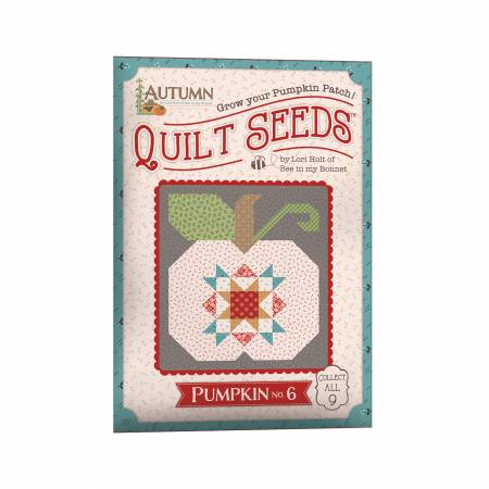 Lori Holt Autumn Quilt Seeds #6